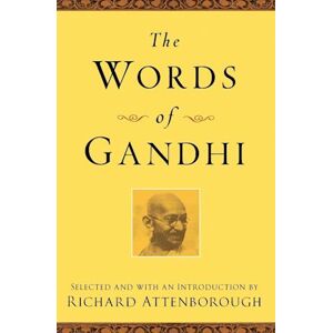 Richard Attenborough The Words Of Gandhi