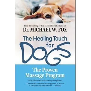 Michael W. Fox The Healing Touch For Dogs