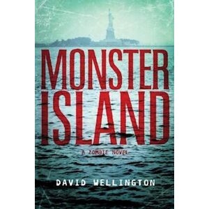 David Wellington Monster Island