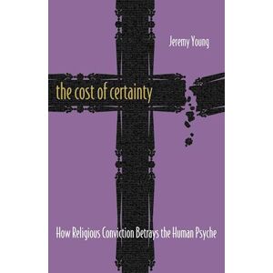 Jeremy Young The Cost Of Certainty