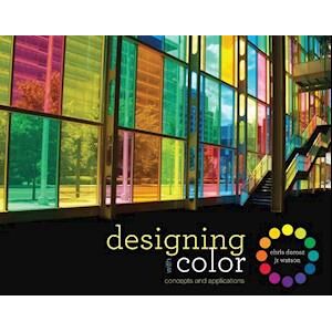 Chris Dorosz Designing With Color