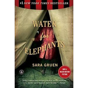 Sara Gruen Water For Elephants