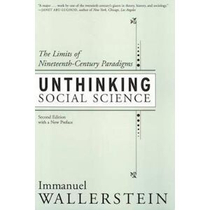 Immanuel Wallerstein Unthinking Social Science