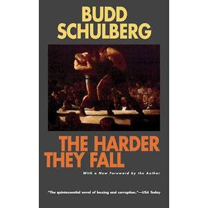 Budd Schulberg The Harder They Fall