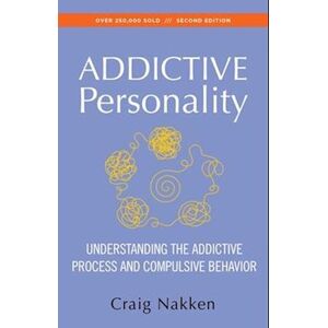 Craig Nakken The Addictive Personality