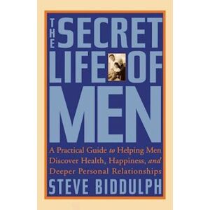 Steve Biddulph The Secret Life Of Men