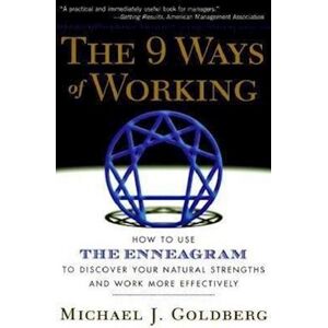 Michael J. Goldberg The 9 Ways Of Working