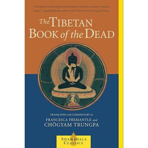 Chogyam Trungpa The Tibetan Book Of The Dead