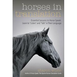 Sharon Wilsie Horses In Translation