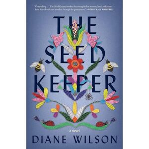 Diane Wilson The Seed Keeper