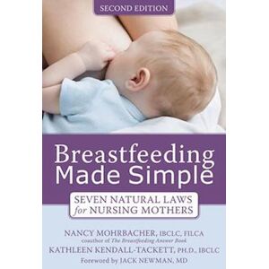 Nancy Mohrbacher Breastfeeding Made Simple