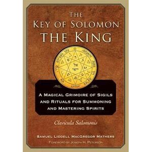 S. L. Macgregor Mathers The Key Of Solomon The King