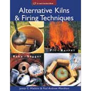 Paul Andrew Wandless Alternative Kilns & Firing Techniques