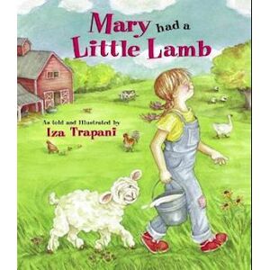 Iza Trapani Mary Had A Little Lamb