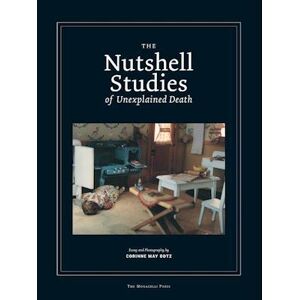 Corinne May Botz The Nutshell Studies Of Unexplained Death