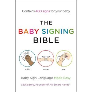 Laura Berg The Baby Signing Bible