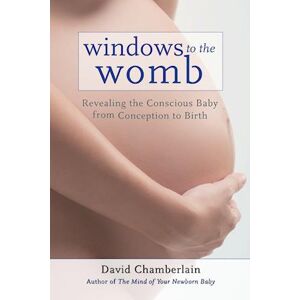 David Chamberlain Windows To The Womb