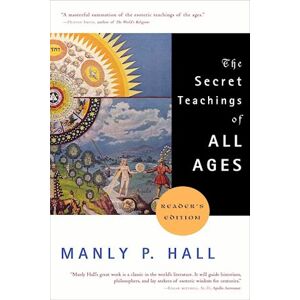 Manly P. Hall The Secret Teachings Of All Ages