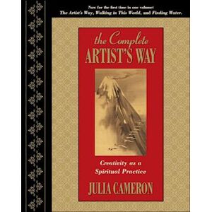 Julia Cameron The Complete Artist'S Way