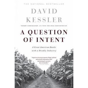David Kessler A Question Of Intent