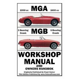 Mga & Mgb Workshop Manual & Owners Handbook