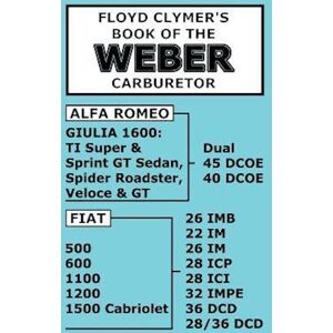 Floyd Clymer’s Book Of The Weber Carburetor