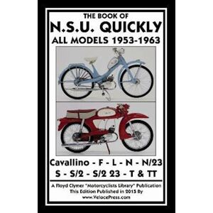 R.H. Warring Book Of The N.S.U. Quickly All Models 1953-1963