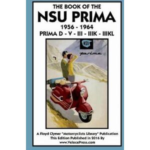 R.H. Warring Book Of The Nsu Prima 1956-1964 Prima D - V - Iii - Iiik -