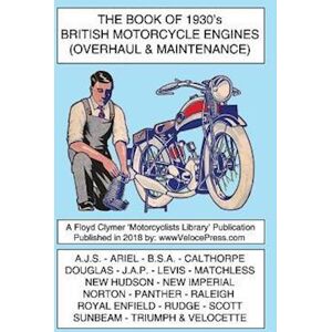 various Book Of 1930'S British Motorcycle Engines (Overhaul & Maintenance)