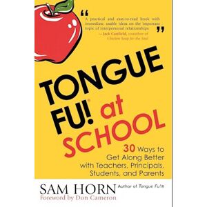 Sam Horn Tongue Fu! At School