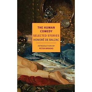 Honoré de Balzac The Human Comedy