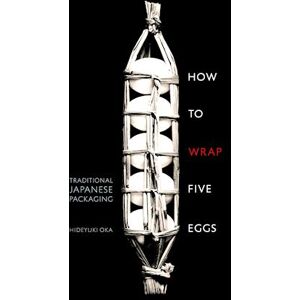 Hideyuki Oka How To Wrap Five Eggs