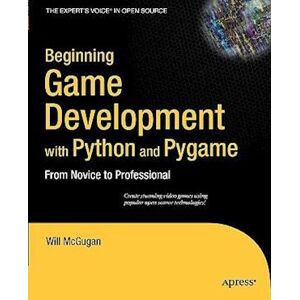 Will McGugan Beginning Game Development With Python And Pygame