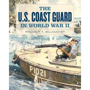 Malcolm Willoughby F U.S. Coast Guard In World War Ii