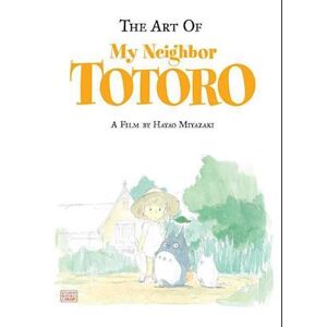 Hayao Miyazaki The Art Of My Neighbor Totoro
