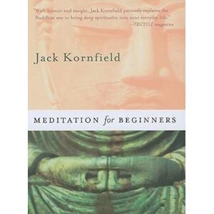 Jack Kornfield Meditation For Beginners [With Cd]