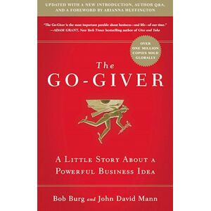 Bob Burg The Go-Giver, Expanded Edition