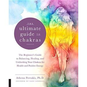 Athena The Ultimate Guide To Chakras