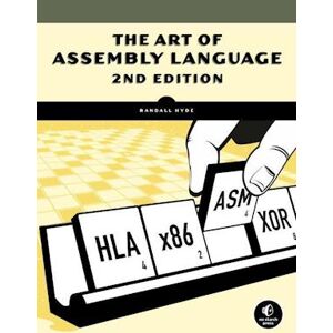 Randall Hyde The Art Of Assembly Language, 2nd Edition