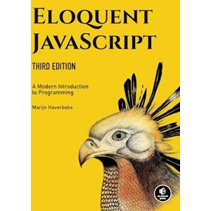 Marijn Haverbeke Eloquent Javascript, 3rd Edition