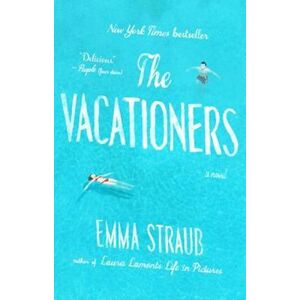 Emma Straub The Vacationers