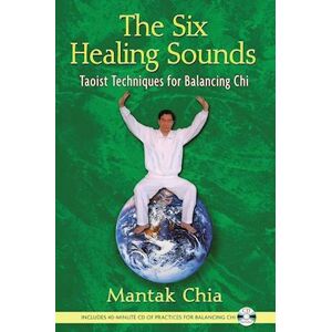 Mantak Chia The Six Healing Sounds