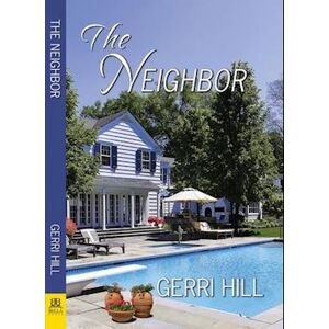 Gerri Hill The Neighbor