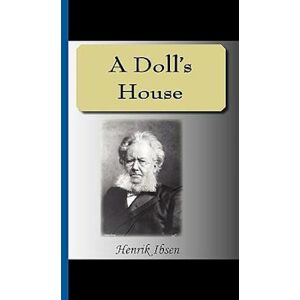 Henrik Ibsen A Doll'S House