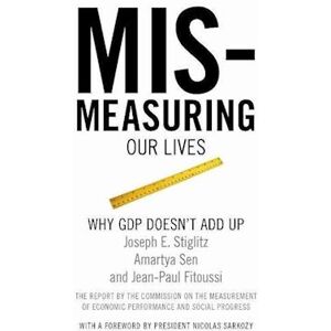 Amartya Sen Mis-Measuring Our Lives