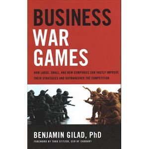 Benjamin Gilad Business War Games