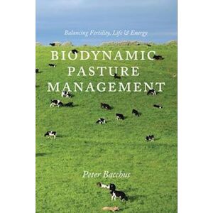 Peter Bacchus Biodynamic Pasture Management