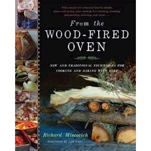 Richard Miscovich From The Wood-Fired Oven