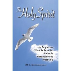 Bill C. Konstantopoulos The Holy Spirit