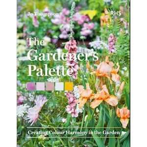 Jo Thompson The Gardener’s Palette